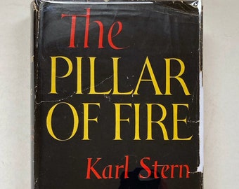 The Pillar of Fire by Karl Stern: A Modern Psychiatrist's Personal Story of His Life. Vintage Autobiography, Religion, Psychology. Judaism.