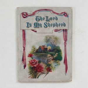 The Lord is my Shepherd: Vintage Inspirational Christian Gift Book. Prayer, Christianity, Spirituality w/ beautiful Illustrations. Gift Book