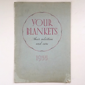 Your Blankets...Their Selection and Care: Vintage 1935 Kenwood Advertisement Booklet. Kenwood Blankets Advertisement Book. 1930s.