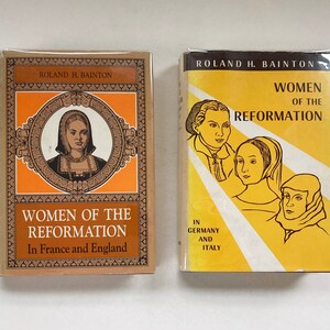 Set of Two Women of the Reformation History Books by Roland H. Bainton. France + England; Germany + Italy. Women&#39;s History. Feminism.