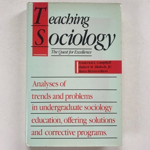 Teaching Sociology: The Quest for Excellence by Frederick L. Campbell et al. Vintage Education Analysis. Sociology. College. Liberal Arts.