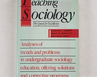 Teaching Sociology: The Quest for Excellence - 1985 1st Edition
