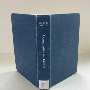 RARE Communities In Disaster: A Sociological Analysis of Collective Stress Situations by Allen H. Barton. Vintage Sociology. Crime, Poverty.