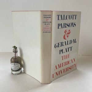 The American University by Talcott Parsons & Gerald M. Platt. Rare Vintage Book on US College System. Higher Education. Sociology, Economics