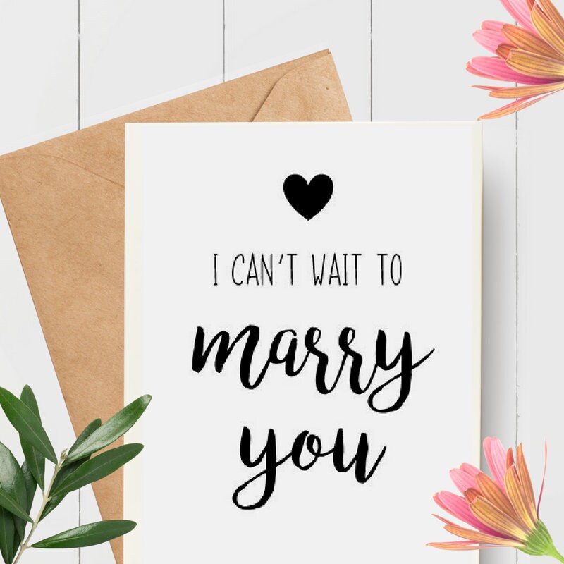 I Can T Wait To Marry You Quotes I can't wait to marry you Card