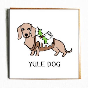 Yule Dog - Lindo y divertido ilustrado Dachschund perro pun tarjeta de Navidad.