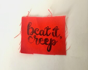 Beat It Creep Hand Printed Fabric Patch - Red