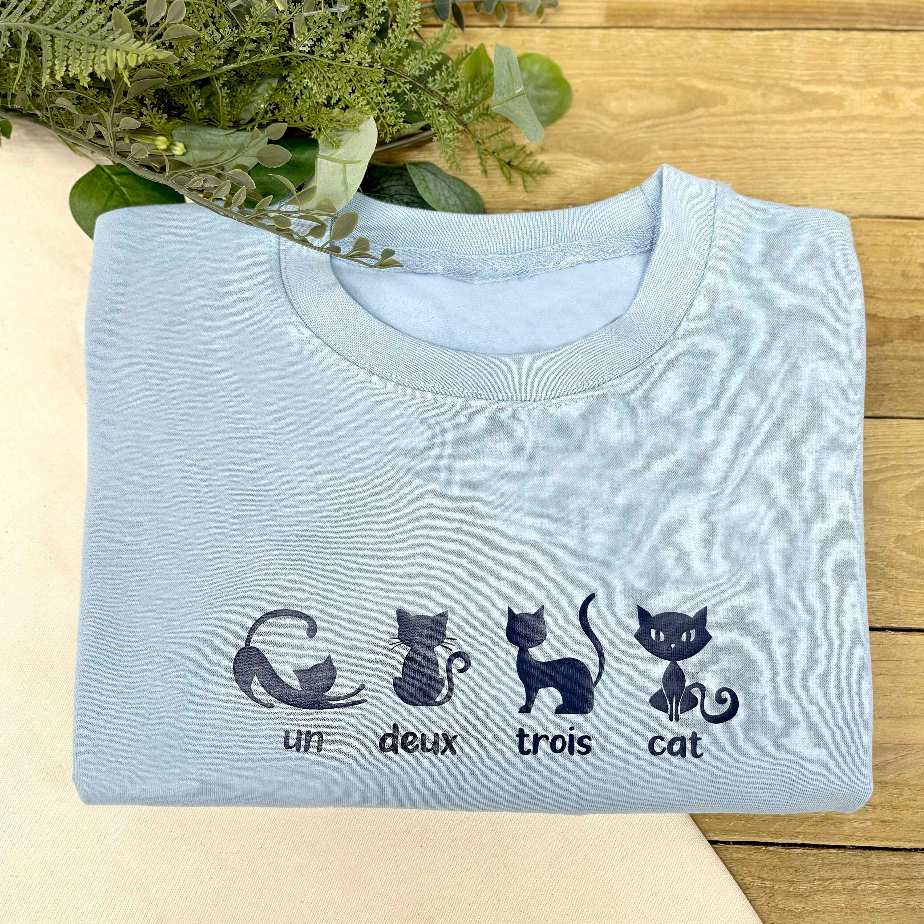 Un Deux Trois Cat SWEATSHIRT Cat Jumper Cat Lover Gift Cat Lover Sweatshirt Cat Mum Mom Slogan Sweatshirt Cosy Women s Sweatshirt Etsy Ireland