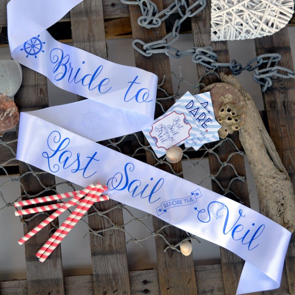 Bride To Be Sash - Last Sail before the Veil Hen Party Range - Sailor Hen Party - Other Matching Sashes Available