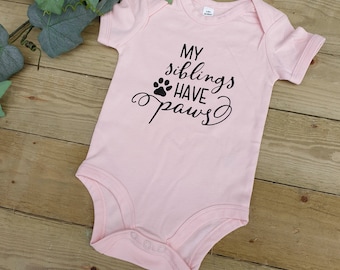 My Siblings Have Paws Baby Grow | New Baby Arrival | Baby Birth Announcement | Pet Brother | Pet Sister | Pet Sibling | Cat | Dog