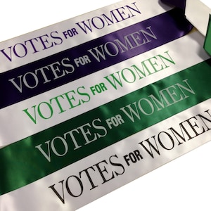 Votes for Women Sash Adults Size Sash or Childrens Size Sash Emmeline Pankhurst Suffragettes Sashes image 1
