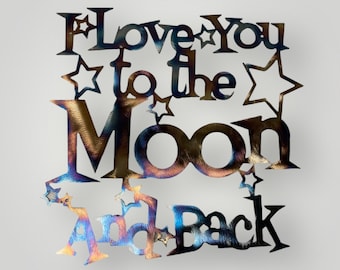 Love You to the Moon and Back Metal Wall Art, Décor, sign Stars and Moon