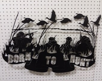 Born to Hunt - Duck Hunting - Metal Wall Art