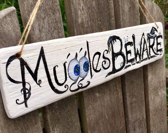 Muggles BEWARE  Halloween wooden handpainted sign