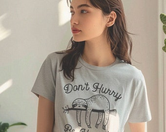 Don't hurry Be happy, funny Sloth print Women's and Men Unisex T-Shirt, Women's gift shirts, Unisex print t-shirt (Silver Gray)