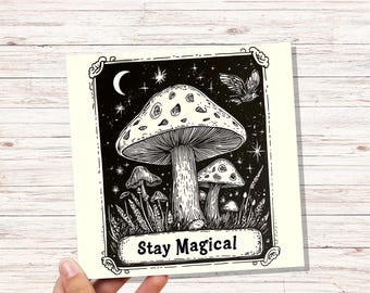 Cartão de felicitações Stay Magical Mushroom Cartão de aniversário Witchy Vibes para amantes da natureza Design ecológico de céu noturno místico Witchcore Tarot Style Art
