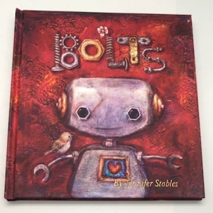 May include: A red book cover featuring a robot constructed from metal components, with a small bird perched on its arm. The book title is "Bolts" and the author is "Jennifer Stables".