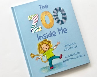 The Zoo Inside Me: Hardcover Children's Book