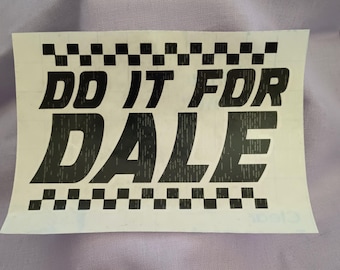 Naklejka Zrób to dla Dale'a