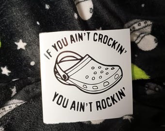 Jeśli nie jesteś Crocin', to nie jesteś Rockn' naklejka winylowa