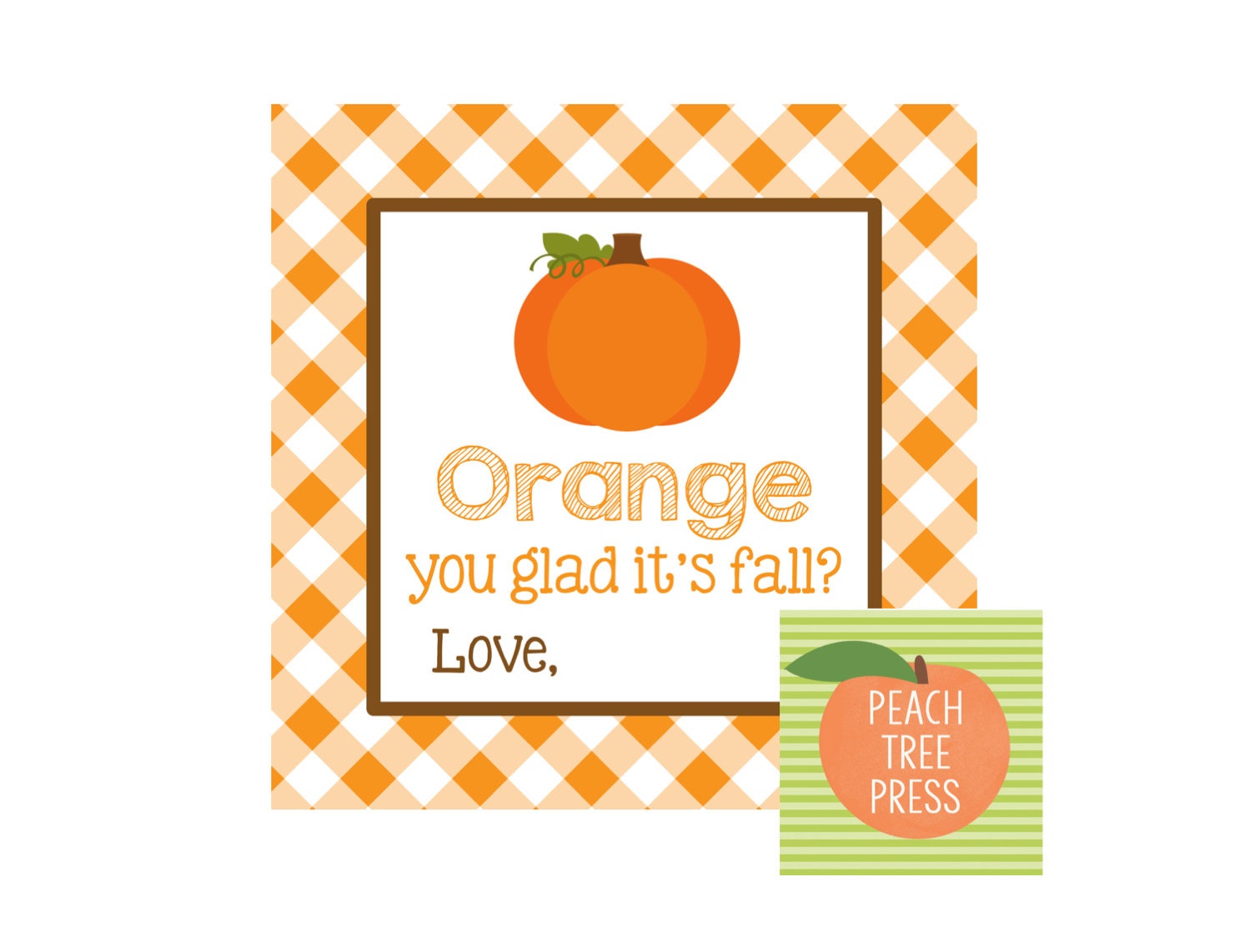 Gift Tag Printable Orange You Glad Its Fall Orange theme | Etsy