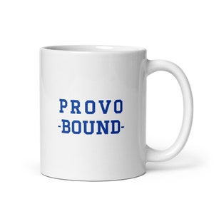 Provo Bound White glossy mug