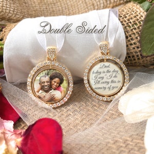 Wedding Memorial Bouquet Charm for Bride-Dad Today is the day I Say I Do I&#39;ll carry this in memory of you-Remembrance Bridal Photo Charm