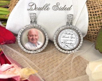 Grandpa Wedding Remembrance Gift-Photo Bouquet Charm In Loving Memory-Dad-Mom-Grandma-Grandpa-Personalize Saying-Custom Photograph-Memory