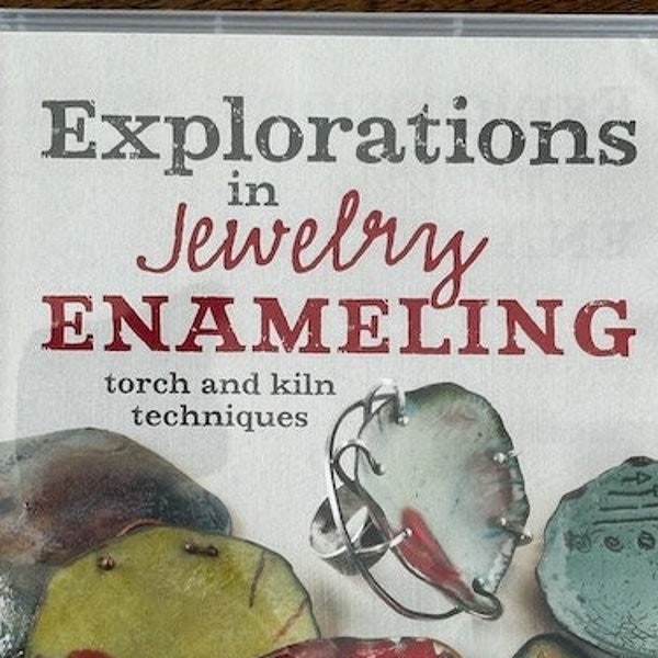 Explorations in Jewelry Making: Enameling — Torch & Kiln Techniques (DVD)