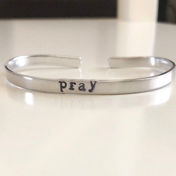 pray | handstamped bracelet | christian jewelry | meaningful words | aluminum bracelet | silver cuff
