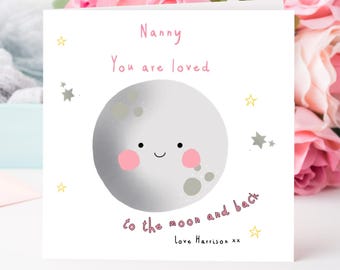 Personalised Mother's Day card- to the moon mummy, nanny, Nanna Wording can be changed Birthday