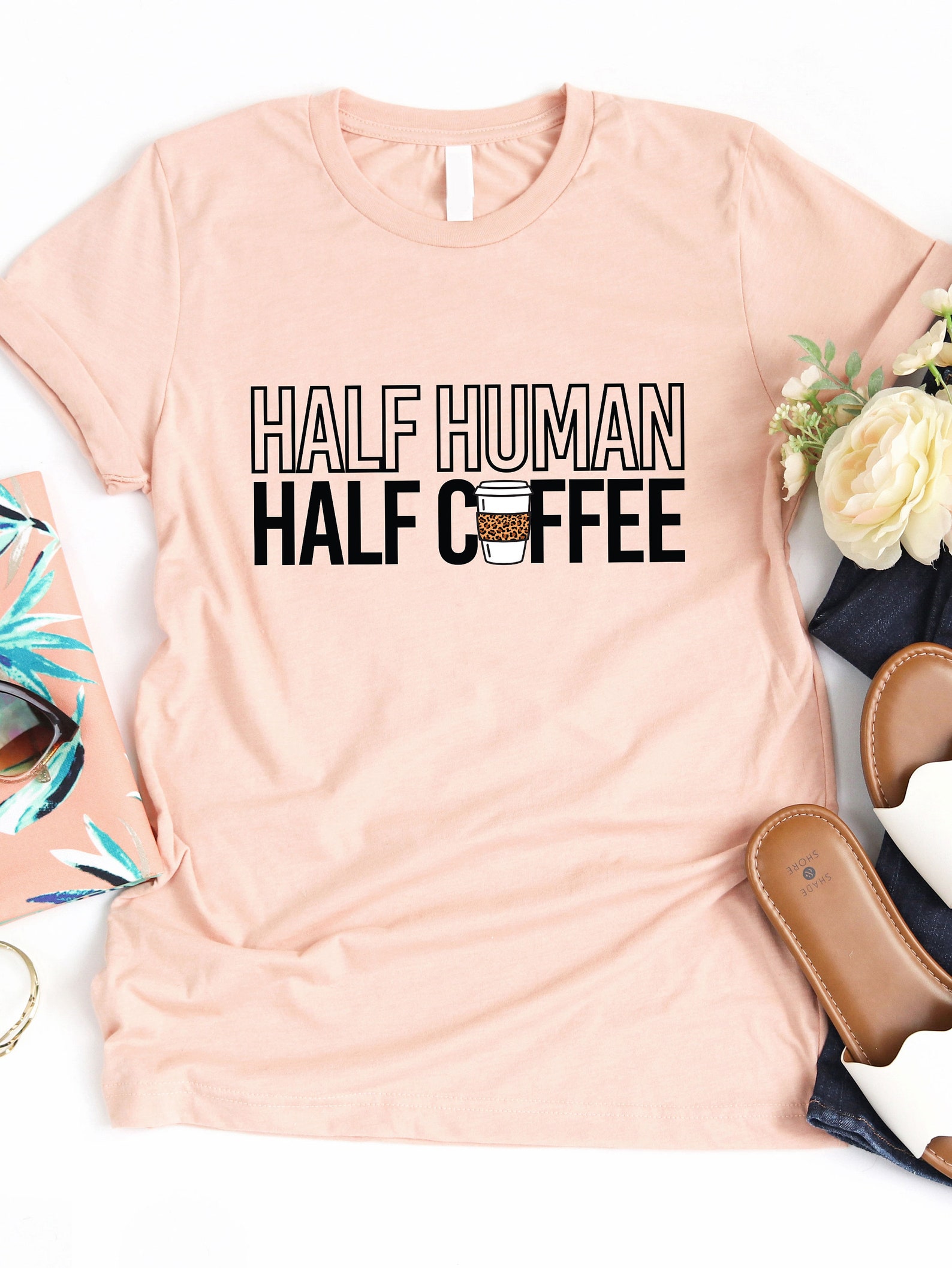 Half Human Half Coffee Graphic Tee Tickled Teal Etsy