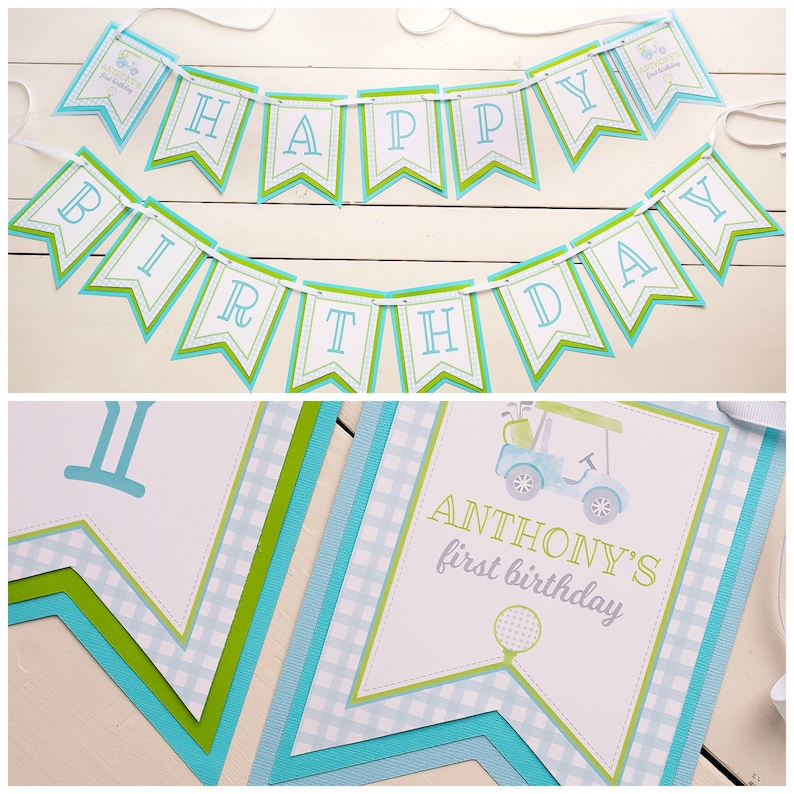 May include: A green and blue banner with the words "Happy Birthday" and a golf cart illustration. The banner is decorated with a white and green checkered pattern. The text "Anthony's first birthday" is also included.