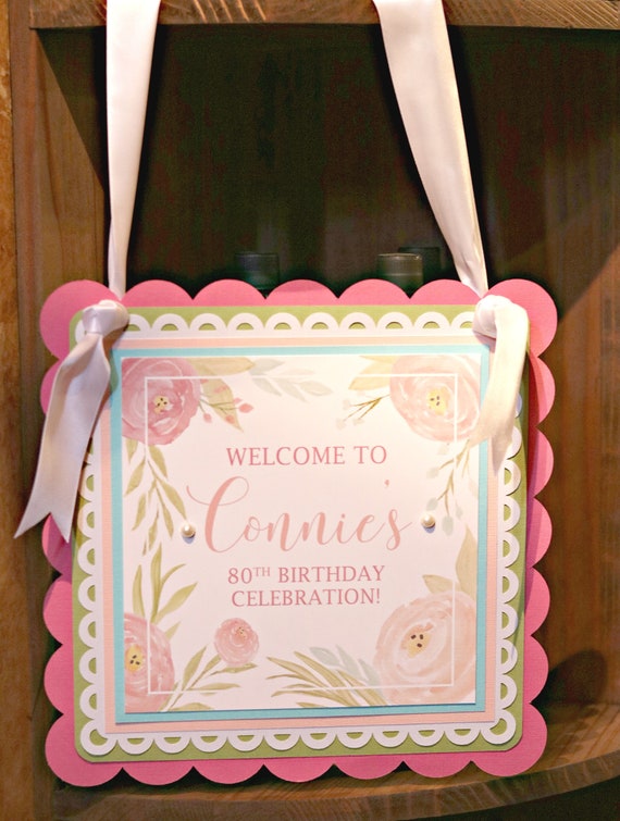 80th Birthday Decorations Welcome Sign Door Sign Floral Birthday