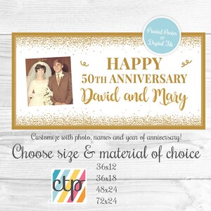 May include: Gold glitter banner with a photo of a couple, the text "HAPPY 50TH ANNIVERSARY David and Mary", and the text "Customize with photo, names and year of anniversary! Choose size & material of choice 36x12 36x18 48x24 72x24".