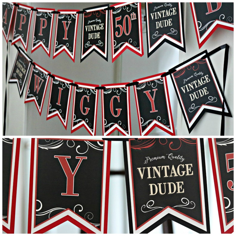 May include: Black and red banner with the words "Happy 50th Wiggy" and "Premium Quality Vintage Dude" repeated throughout.