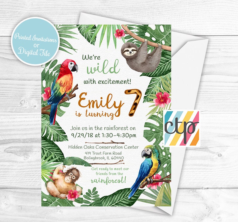 May include: A jungle-themed birthday invitation for a girl turning seven. The invitation features a sloth, parrots, and an orangutan, along with green leaves and pink flowers. The text reads "We're wild with excitement! Emily is turning 7. Join us in the rainforest on 9/29/18 at 1:30-4:30pm. Hidden Oaks Conservation Center 419 Trout Farm Road Bolingbrook, IL 60440. Get ready to meet our friends from the rainforest!"