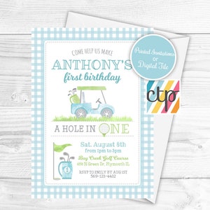 May include: A blue and green golf-themed first birthday invitation with a cartoon golf cart and the text "Come help us make Anthony's first birthday. A hole in one. Sat. August 8th from 1pm to 3pm. Bay Creek Golf Course 658 N Green Dr, Plymouth IL. RSVP to Emily by Aug 1st 569-123-4432."