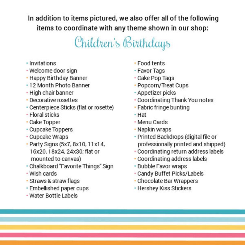 May include: A list of items for children's birthday parties, including invitations, decorations, food, and favors. The list is divided into two columns, with the left column listing items such as invitations, welcome door signs, and party signs, and the right column listing items such as food tents, favor tags, and candy buffet picks.
