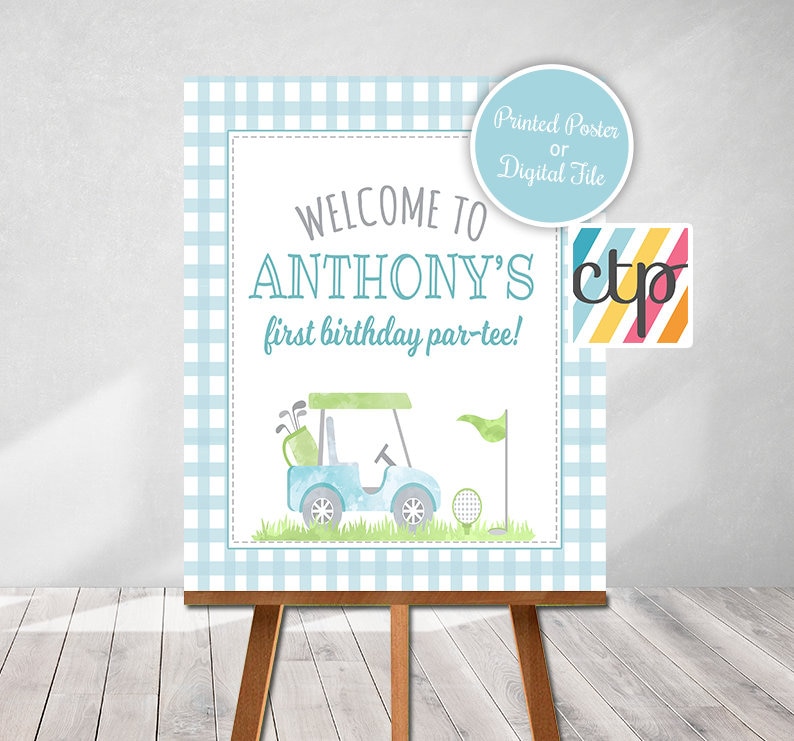 May include: A blue and white gingham welcome sign with the text "Welcome to Anthony's first birthday par-tee!" and a cartoon golf cart illustration.