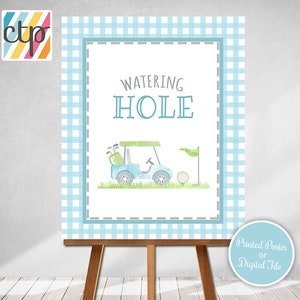 Golf Party Sign, Watering Hole, A Hole In ONE, Golf 1st Birthday Party Decorations, Golf Par-Tee, Blue Gingham, Printed or Printable