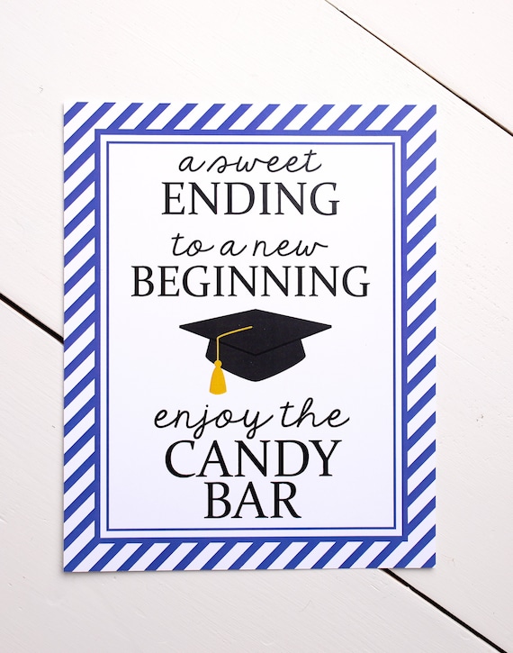 Graduation Candy Bar Sign A Sweet Ending To A New Beginning Grad 