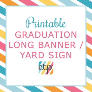 Graduation Party Decorations, Graduation Yard Sign, Graduation Banner, Printable, Digital Download, PDF, image 1