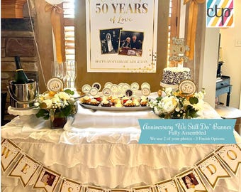 We Still Do, Happy Anniversary Banner, Golden Anniversary, 50th Wedding Anniversary Party Decorations,