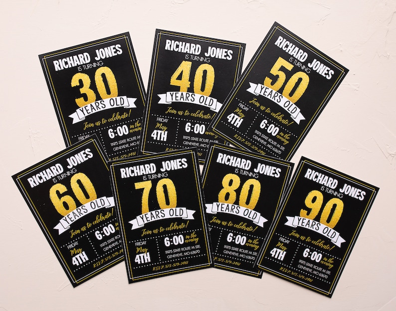 May include: Nine black and gold birthday party invitations featuring different ages. The invitations are for Richard Jones, who is turning 30, 40, 50, 60, 70, 80, and 90 years old. Each invitation has a gold banner with the age and the words "Years Old". The invitations also include the date, time, and location of the party.
