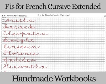 F is for French Cursive Extended Script Workbook