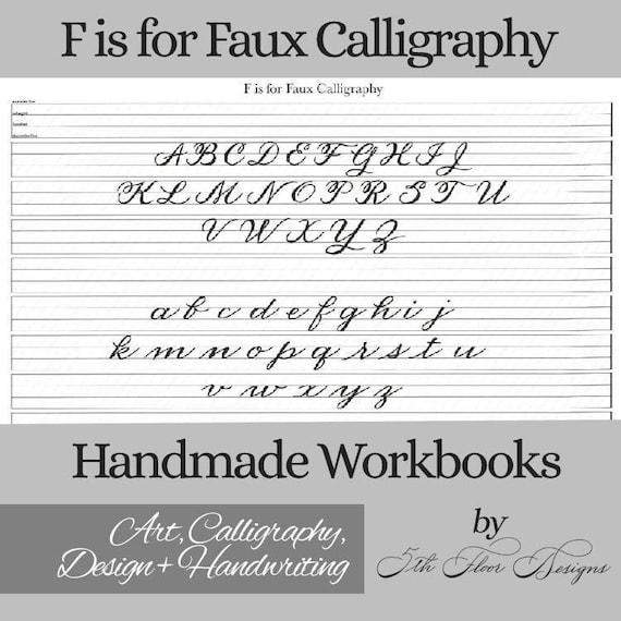 F is for Faux Calligraphy Workbook 