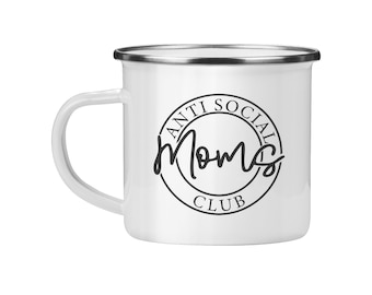 Anti Social Moms Club - Camping Mug