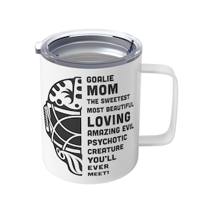Goalie Mom Sipper Lid Mug