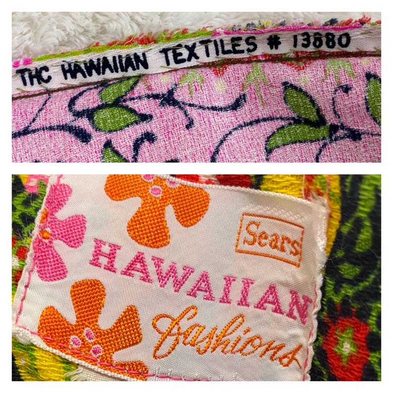 May include: A white fabric label with pink and orange flowers and the text "Hawaiian Fashions" with a smaller label that says "Sears" in the upper right corner. The label is on a colorful fabric background with a floral pattern.